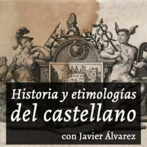 Gramática Histórica del Castellano