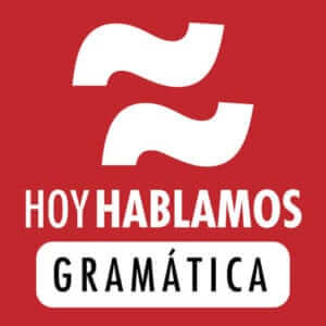 Hoy Hablamos Gramática